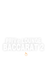 Privé Lounge Baccarat 2