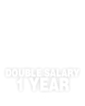 Double Salary 1 Year