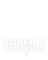 Super 8 Baccarat