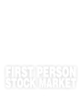 First Person Stock Market