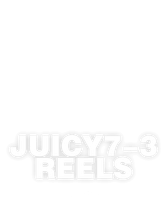 Juicy7-3 reels