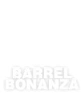 BARREL BONANZA