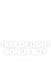Tree of Light Bonus Buy