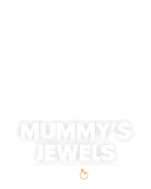 Mummy’s Jewels