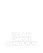 Ocean Catch Bonus Buy