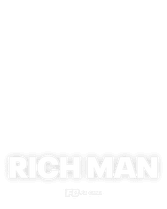 RICH MAN