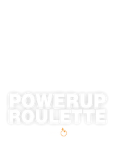 PowerUP Roulette