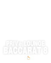 Privé Lounge Baccarat 8