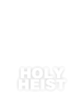 Holy Heist