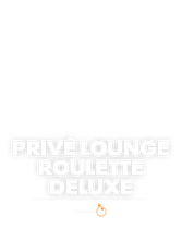 Privé Lounge Roulette Deluxe