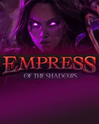Empress of the Shadows
