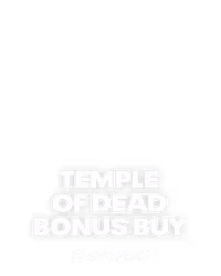 Temple of Dead Bonus Buy