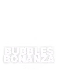 Bubbles Bonanza