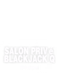 Salon Privé Blackjack Q
