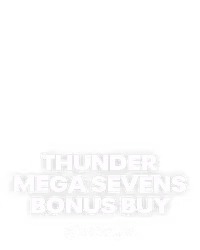 Thunder Mega Sevens Bonus Buy