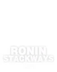 Ronin Stackways