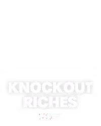 Knockout Riches