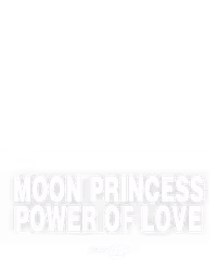 MOON PRINCESS - POWER OF LOVE