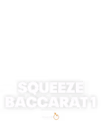 Squeeze Baccarat 1