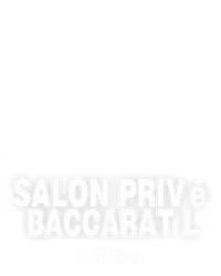 Salon Privé Baccarat L