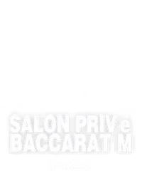Salon Privé Baccarat M