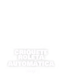 Críquete Roleta Automática