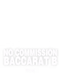 No Commission Baccarat B
