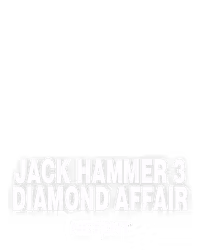 Jack Hammer 3: Diamond Affair