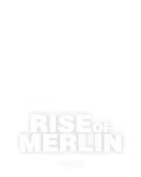 Rise of Merlin