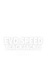 Evo Speed Blackjack 3