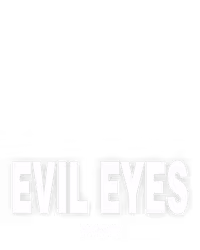 Evil Eyes