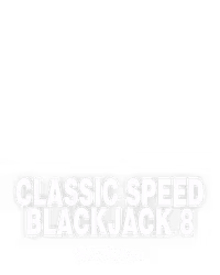 Classic Speed Blackjack 8
