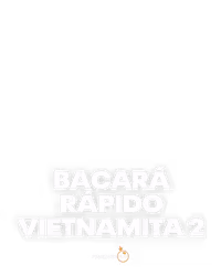Bacará Rápido Vietnamita 2