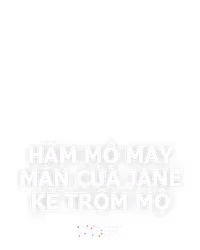 Hầm Mộ May Mắn của Jane Kẻ Trộm Mộ
