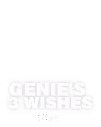 Genie's 3 Wishes