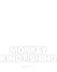 MONKEY KING FISHING