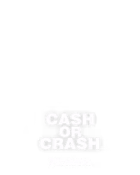 Cash or Crash