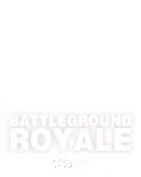 バトルグラウンド・ロイヤル