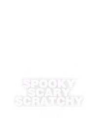 Spooky Scary Scratchy