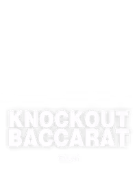 Knockout Baccarat