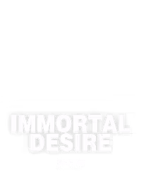 Immortal Desire