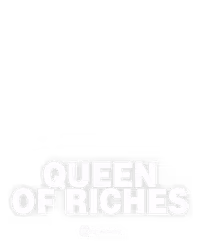 Queen of Riches