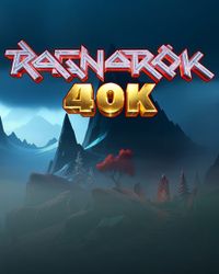 Ragnarok 40K