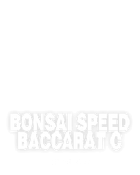 Bonsai Speed Baccarat C