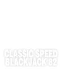 Classic Speed Blackjack 82