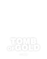 TOMB OF GOLD