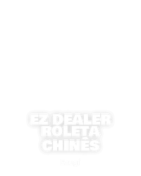 EZ Dealer Roleta Chinês