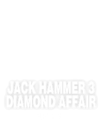 Jack Hammer 3: Diamond Affair