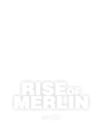 Rise of Merlin