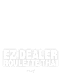EZ Dealer Roulette Thai